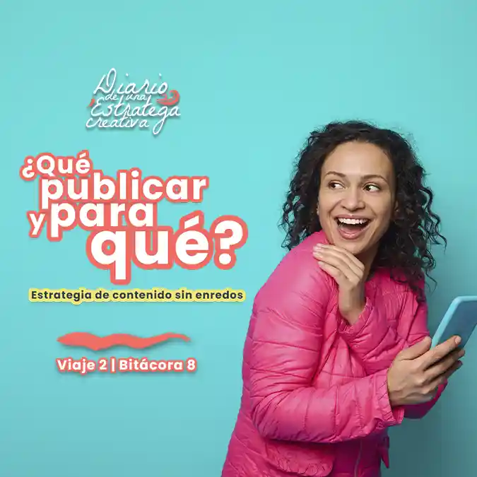 noticia - blog Bitácora 10 - Estrategia de contenido sin enredos-MarSt Creativo- Diario de una estratega creativa