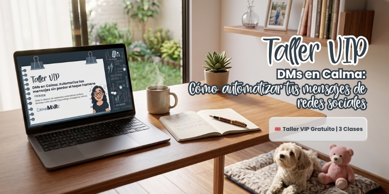 Automatiza tus mensajes en redes sociales - Taller VIP - CarmenMarSt - Imagen Destacada